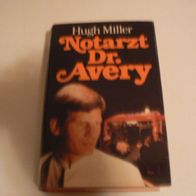 Buch Roman Notarzt Dr. Avery / von Hugh Miller