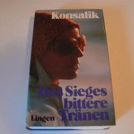 Buch Roman Des Sieges bittere Tränen / von Konsalik