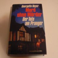 Buch Roman Mord ohne Mörder + Der Tote am Pranger / von Georgette Heyer