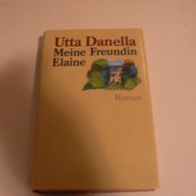 Buch Roman Meine Freundin Elaine / von Utta Danella