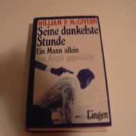 Buch Roman Seine dunkelste Stunde - Ein Mann allein - Von Angst gepeitscht