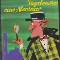 Jugendbuch " Privatdetektiv Tiegelmanns neue Abenteuer"