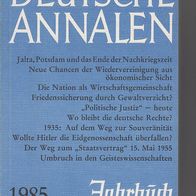 Gert Sudholt: Deutsche Annalen 1985: Jahrbuch des Nationalgeschehens
