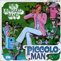 7"Pepe Lienhard Band · Piccolo-Man (RAR 1977)