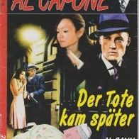 Al Capone Krimi Band 7 " Der Tote kam später"