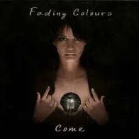 CD Fading Colours - Come