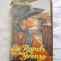 Herbert Andre´ : Die Ranch an der Grenze