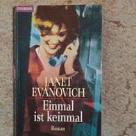 Janet Evanovich "Einmal ist keinmal"