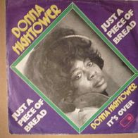 Donna Hightower - Just A Piece Of Bread / It´s Over 45 single 7"