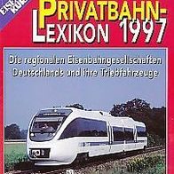 EK-Verlag: EK-Special 45 - Privatbahn-Lexikon 1997