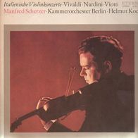 Manfred Scherzer Kammerorchester Berlin Helmut Koch - Italienische Violinkonzerte LP