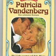 Taschenbuch Patricia Vandenberg Nr. 4 Die Liebe wartet auf dich, Diana Kelter Verlag