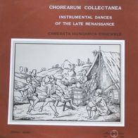 Camerata Hungarica-Chorearum Collectanea-Instrumental Dances Of The Late Renaissaince