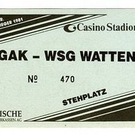 Ticket Eintrittskarte GAK WSG Swarovski Wattens 90er Grazer AK Stehplatz GAC