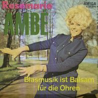 7"AMBÉ, Rosemarie · Blasmusik ist Balsam für die Ohren (RAR 1970)
