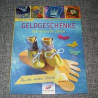 Geldgeschenke - fantasievolle Ideen