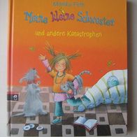 Monika Feth: Meine kleine Schwester und andere Katastrophen