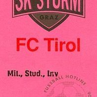 Ticket Eintrittskarte SK Sturm Graz - FC Tirol 90er Militär SSW Wacker Innsbruck