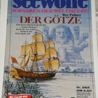 Seewölfe (Pabel) Nr. 562 * Der Götze* ROY PALMER