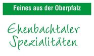 Zum Shop: Ehenbachtaler Spezialität