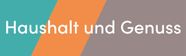 Zum Shop: Haushalt und Genuss