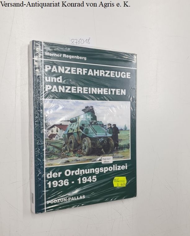 Panzerfahrzeuge Und Panzereinheiten Der Ordnungspolizei 1936-1945 ...