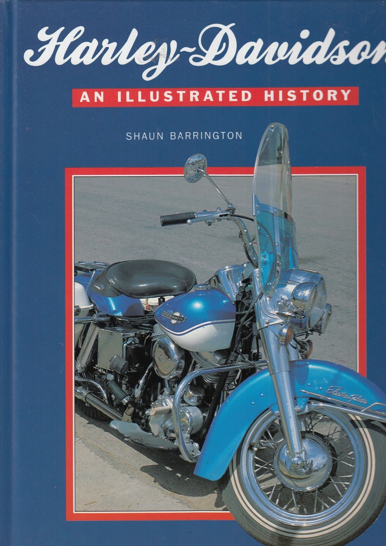 Harley Davidson - An Illustrated History