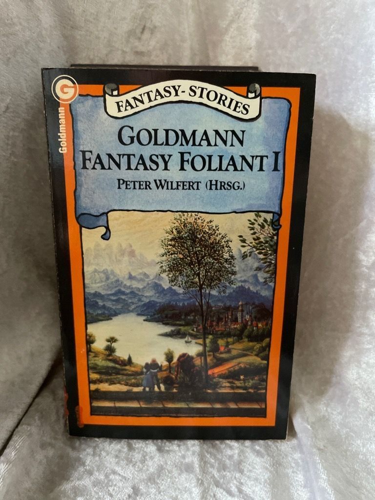 Goldmann Fantasy Foliant I. Fantasy- Stories