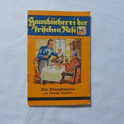 Margarine Roman Heft Hausbücherei der frischen Resi, Die Privatlotterie