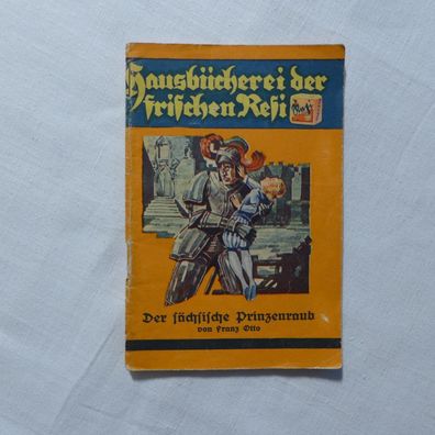 Margarine Sammel Heft Hausbücherei der frischen Resi, Der sächsische Prinzenraub