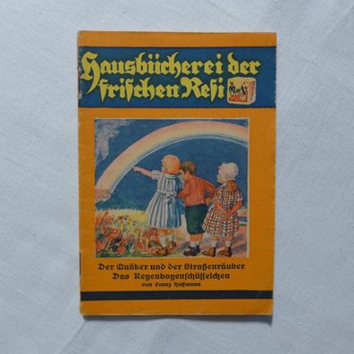 Margarine Sammel Heft Hausbücherei der frischen Resi, Der Quäker und der