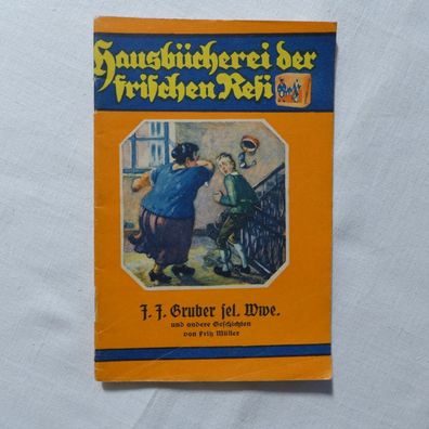 Margarine Sammel Heft Hausbücherei der frischen Resi, F. F. Gruber sel. Wwe. und