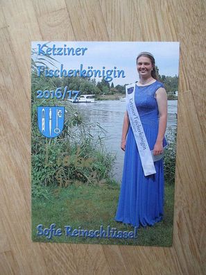 Ketziner Fischerkönigin 2016/2017 Sofie Reinschlüssel - handsigniertes Autogramm!!!