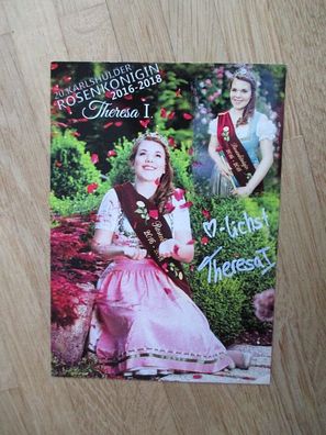 20. Karlshulder Rosenkönigin 2016-2018 Theresa I. - handsigniertes Autogramm!!!