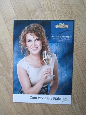 Pfälzische Weinkönigin 2016/2017 Anastasia Kronauer - handsigniertes Autogramm!!!
