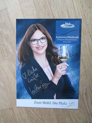 Pfälzische Weinprinzessin 2016/2017 Katharina Weisbrodt - handsigniertes Autogramm!!!