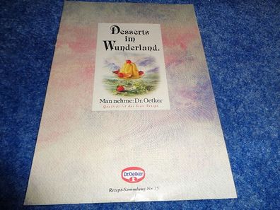 Dr Oetker - Desserts im Wunderland - rezeptsammlung Nr. 25