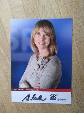 SR 1 Europawelle Anja Kettler - handsigniertes Autogramm!!!