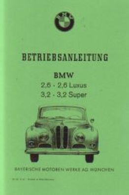 Betriebsanleitung BMW 2,6 Luxus / 3,2 Super