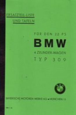 Ersatzteilliste BMW Typ 309, 22 PS, 4-Zylinder Kraftwagen mit Schwebemotor