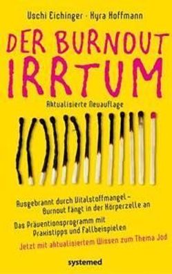 Der Burnout Irrtum Eichinger Hoffmann Systemed Verlag