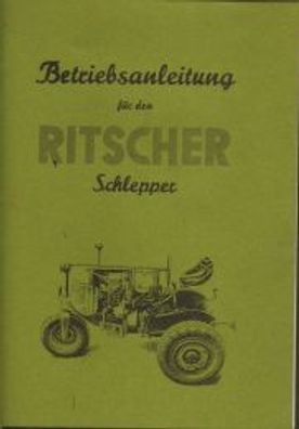 Betriebsanleitung Ritscher Schlepper 3 Rad Schlepper mit 12 PS und 14 PS