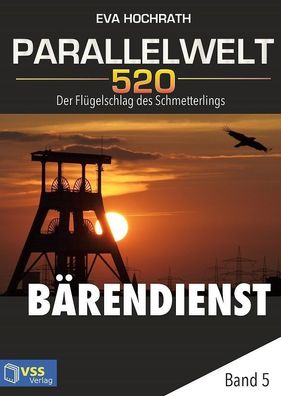 Ebook - Parallelwelt 520 Band 5: Bärendienst