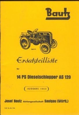 Ersatzteilliste für Bautz 14 PS Dieselschlepper AS 120