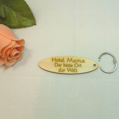 Schlüsselanhänger für Hotel Mama Der Beste Ort der Welt, Geschenkidee Geburtstag
