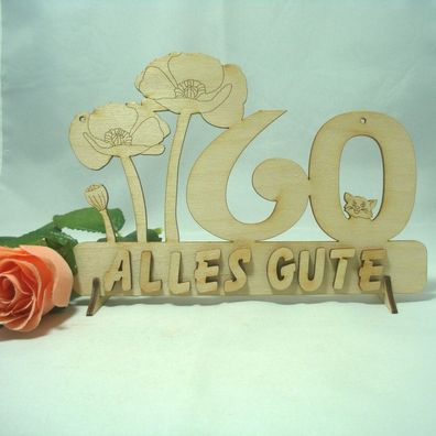 60 Zahl mit Mohnblume und Katze "Alles Gute" Geburtstag Geschenkidee aus Holz