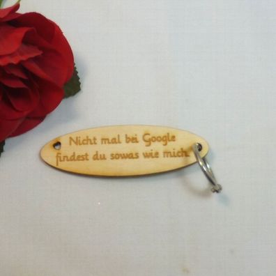 Schlüsselanhänger aus Holz Nicht mal bei Google... witzige Sprüche Anhänger