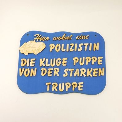 fetziges Türschild mit Spruch für Polizistin, Wandschild Geschenk aus Holz, Blau