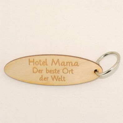 Schlüsselanhänger aus Holz Hotel Mama Der beste Ort.... Mitbringsel Geburtstag