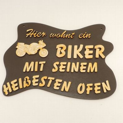 Türschild, Hier wohnt ein Biker mit seinem heißesten Ofen, Holz braun Motorrad